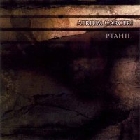 Atrium Carceri - Ptahil (2007)