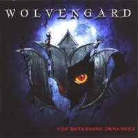 Wolvengard - The Beckoning Darkness (2008)