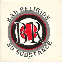 Bad Religion - No Substance (Bonus CD) (1998)