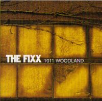 The Fixx - 1011 Woodland (1999)