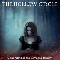 The Hollow Circle - Celebrating All The Love And Beauty (2013)