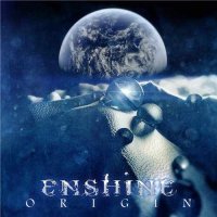 Enshine - Origin / Brighter (2013)