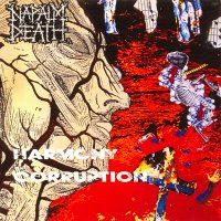 Napalm Death - Harmony Corruption [Remastered 2012] (1990)