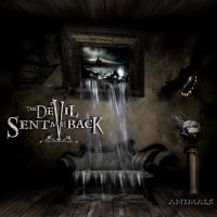 The Devil Sent Me Back - Animals (2012)