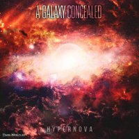 A Galaxy Concealed - Hypernova (2013)