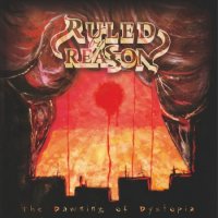 Ruled By Reason - The Dawning Of Dystopia (2011)