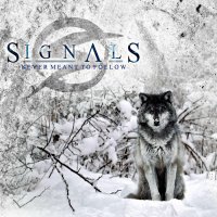 Signals - Never Meant To Follow (2015)