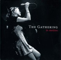 The Gathering - In Motion (2008)