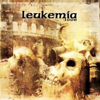 Leukemia - Love (2012)