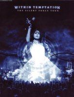 Within Temptation - Silent Force Tour (Live) (2005)