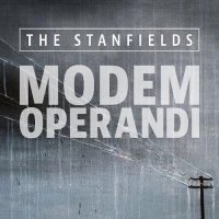 The Stanfields - Modem Operandi (2015)