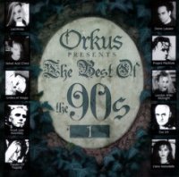 VA - Orkus Presents: The Very Best Of The 90s Vol. 1 (2001)