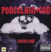 Porcelain God - Overflow (1993)