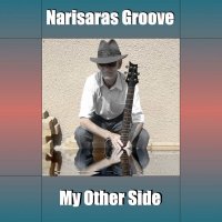 Narisaras Groove - My Other Side (2016)