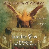 Lucifer Was - The Crown of Creation (2010)  Lossless