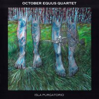 October Equus Quartet - Isla Purgatorio (2013)