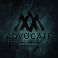 Advocate - Trial and Error (2012)