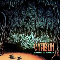 Oyabun - Gods & Dogs (2011)