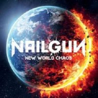 Nailgun - New World Chaos (2012)