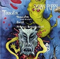 Skinny Puppy - Tormentor (1990)