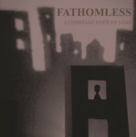 Fathomless - A Constant State Of Loss (2014)