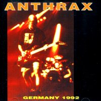 Anthrax - Germany 1992 (1994)