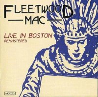 Fleetwood Mac - Live In Boston (2003)