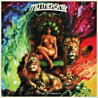 Mothership - High Strangeness (2017)  Lossless