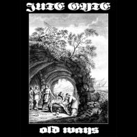 Jute Gyte - Old Ways (2008)