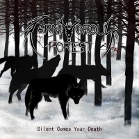 Carnivorous Forest - Silent Comes Your Death (2013)