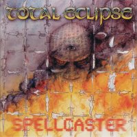 Total Eclipse - Spellcaster (2008)