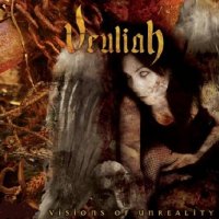 Veuliah - Deep Visions Of Unreality (2005)