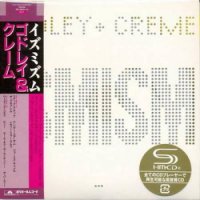 Godley & Creme  (ex-10CC) - Ismism  (2011 Remastered Japanese Edition) (1981)