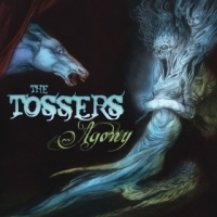 The Tossers - Agony (2007)