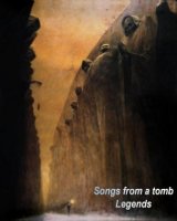 Songs From A Tomb - Legends (2009)