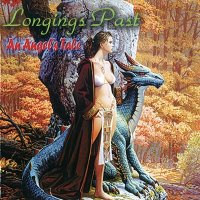 Longings Past - An Angel\'s Tale (Remastered 2009) (1994)