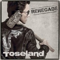 Toseland - Renegade (2014)