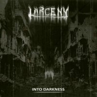 Larceny - Into Darkness (2015)  Lossless