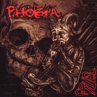 Phobia - Cruel (2006)