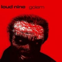 Loud Nine - Golem (2009)