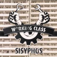 Sisyphos - Working Class (2016)