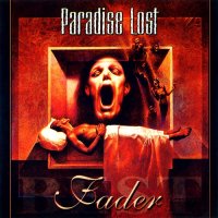 Paradise Lost - Fader (2001)