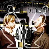 Mark E. Smith And Ed Blaney - Transfusion (2008)