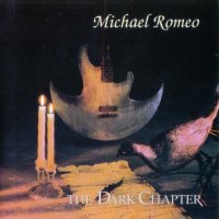 Michael Romeo - The Dark Chapter (1998)