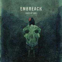 Embreach - Hues Of Red (2012)