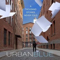 Urban Blue - A Thousand Stories Never Told (2015)