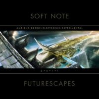 Soft Note - Futurescapes (2011)