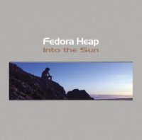 Fedora Heap - Into the Sun (2010)