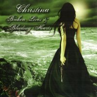 Christina - Broken Lives & Bleeding Hearts (2010)