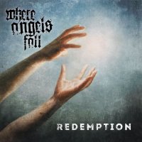 Where Angels Fall - Redemption (2014)